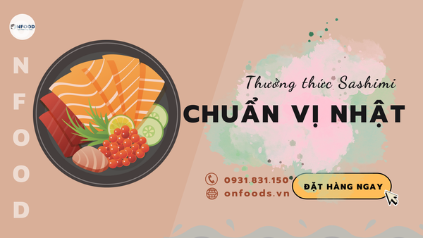 Thưởng thức Sashimi cá hồi đúng cách